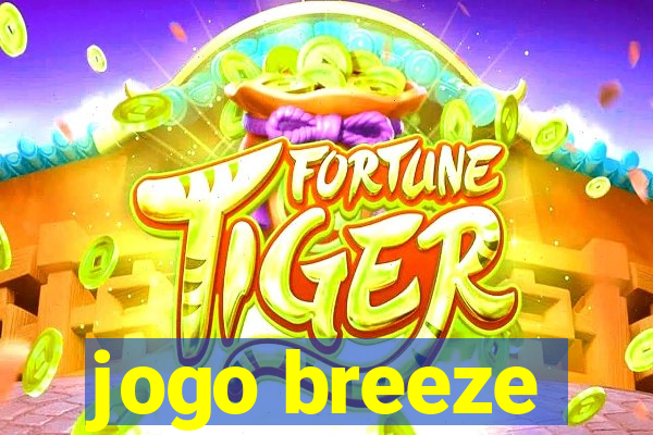 jogo breeze